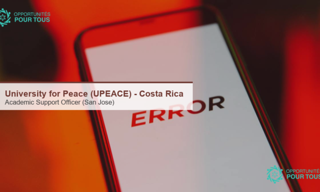 University for Peace (UPEACE) recrute un(e) Academic Support Officer a San Jose, Costa Rica
