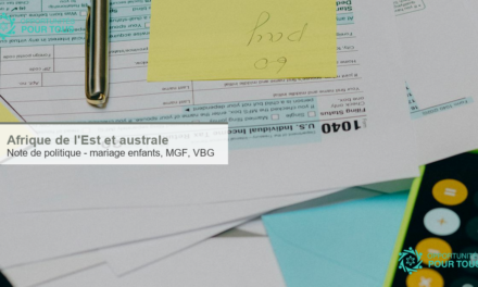 Afrique de l&rsquo;Est et australe : appel a candidatures pour l&rsquo;elaboration d&rsquo;une note de politique contre le mariage des enfants, les MGF et les VBG