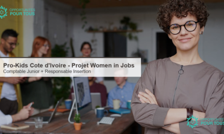 Pro-Kids Cote d&rsquo;Ivoire recrute pour le projet Women in Jobs : Comptable Junior et Responsable Insertion