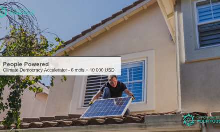 People Powered : Accelerateur de la Democratie Climatique – 6 mois et 10 000 USD pour 30 leaders