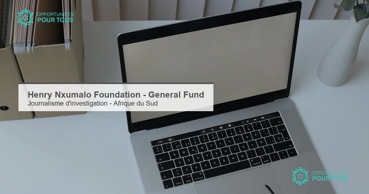 Henry Nxumalo Foundation : General Fund pour financer et mentorer les journalistes d&rsquo;investigation en Afrique du Sud