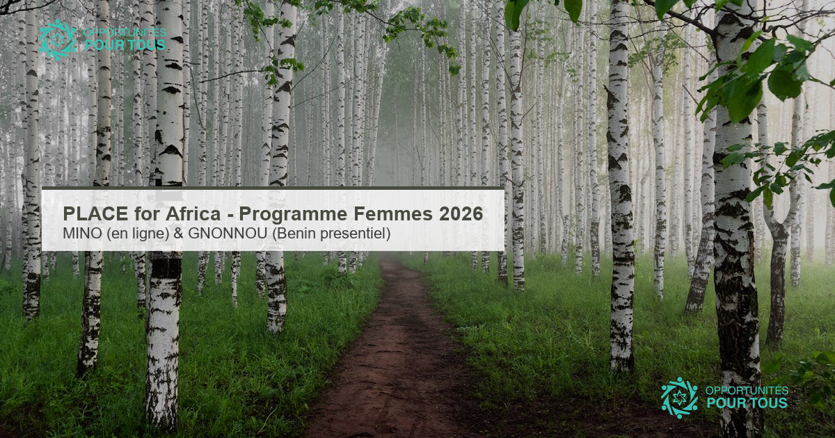 PLACE for Africa : candidatures ouvertes pour le Programme Femmes 2026 (parcours MINO en ligne et GNONNOU au Benin)