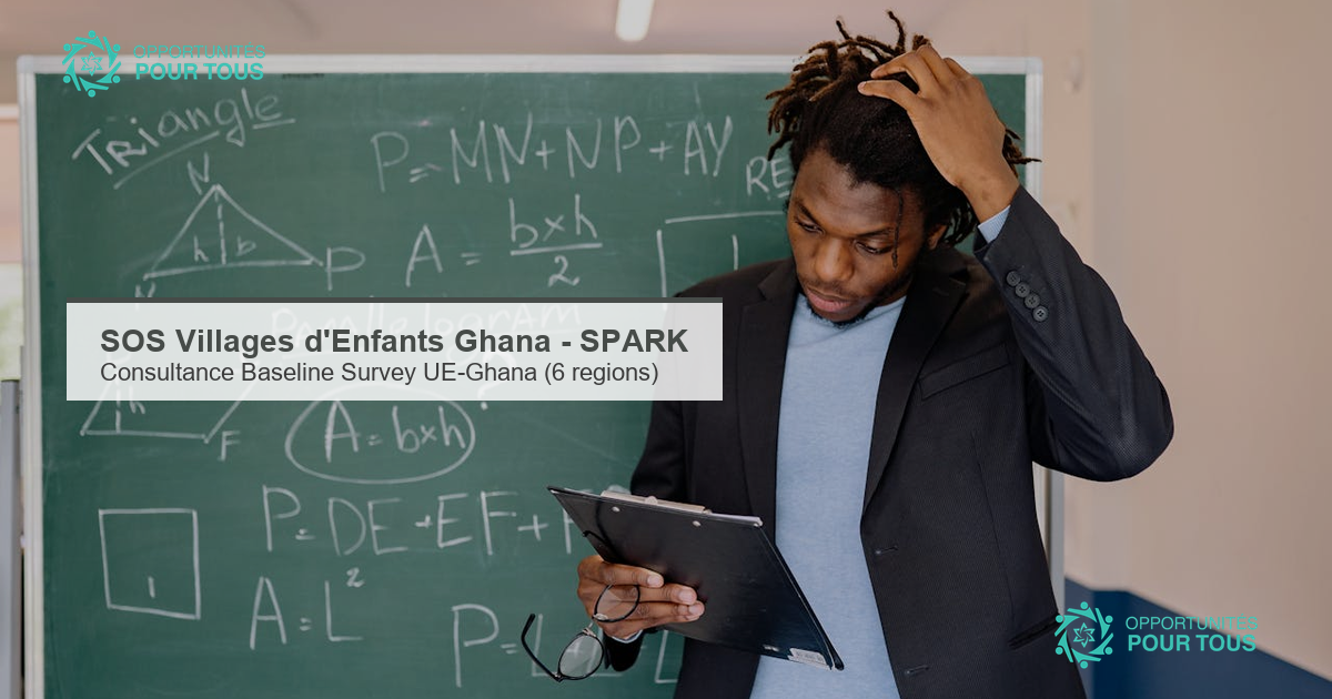 SOS Villages d&rsquo;Enfants Ghana : appel a propositions pour une consultance Baseline Survey du projet SPARK (UE-Ghana, 6 regions)