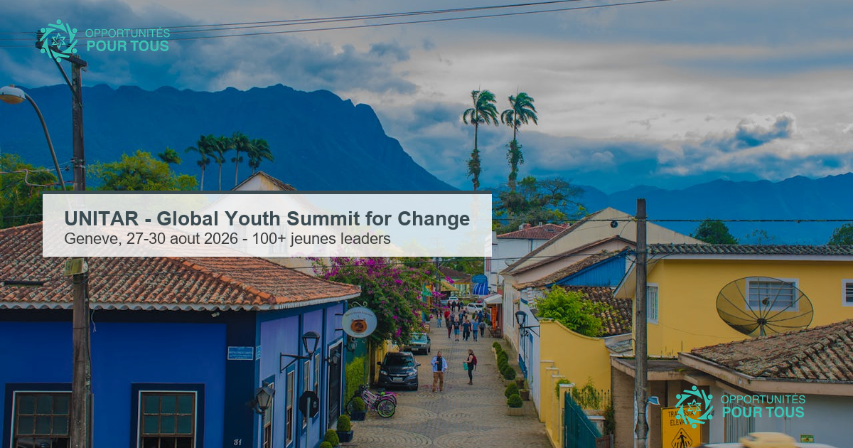 UNITAR – Global Youth Summit for Change (GYSC) : 100+ jeunes leaders a Geneve du 27 au 30 aout 2026