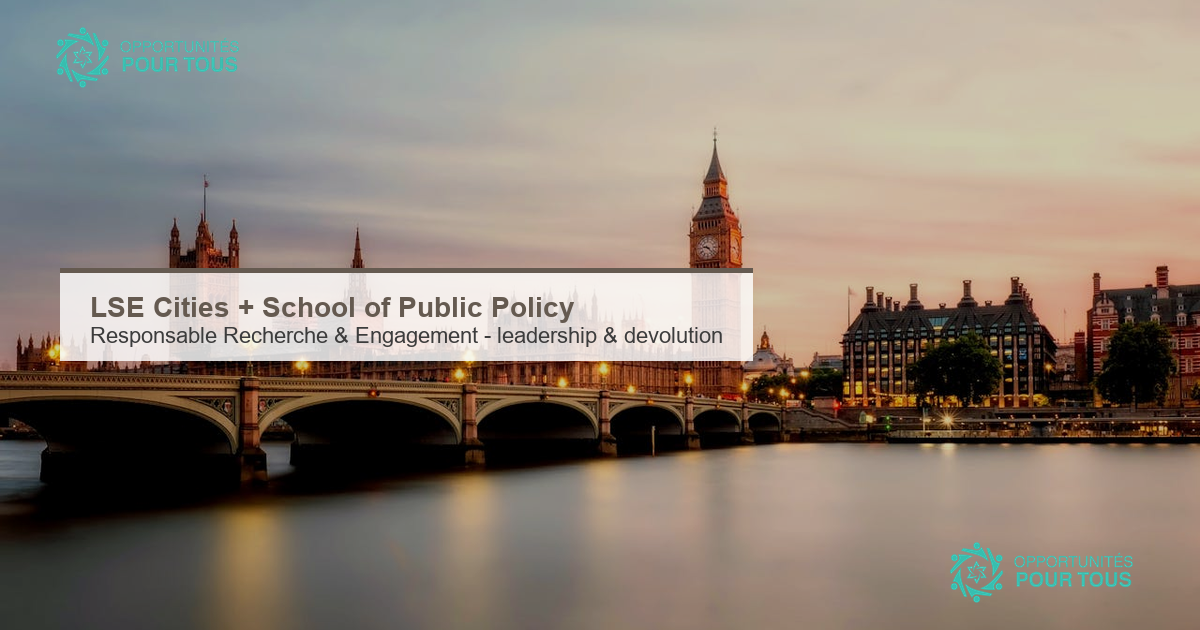 LSE Cities et School of Public Policy recrutent un.e Responsable Recherche et Engagement (poste de 2 ans, leadership et devolution)
