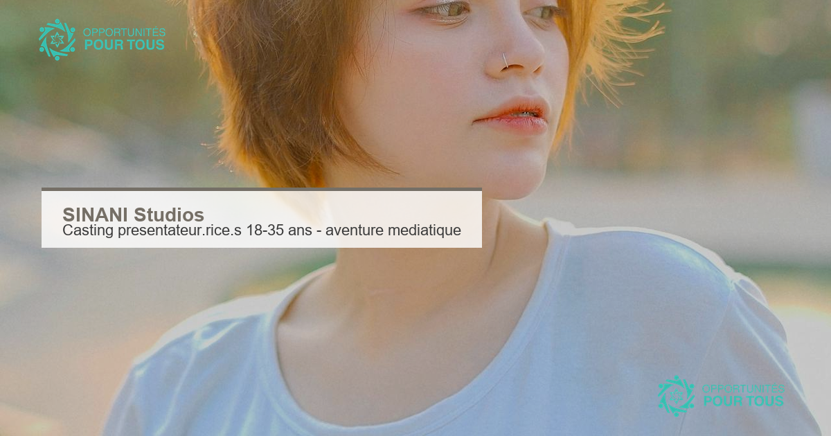 SINANI Studios : casting ouvert pour presentateur.rice.s ages.es de 18 a 35 ans (aucune experience requise)