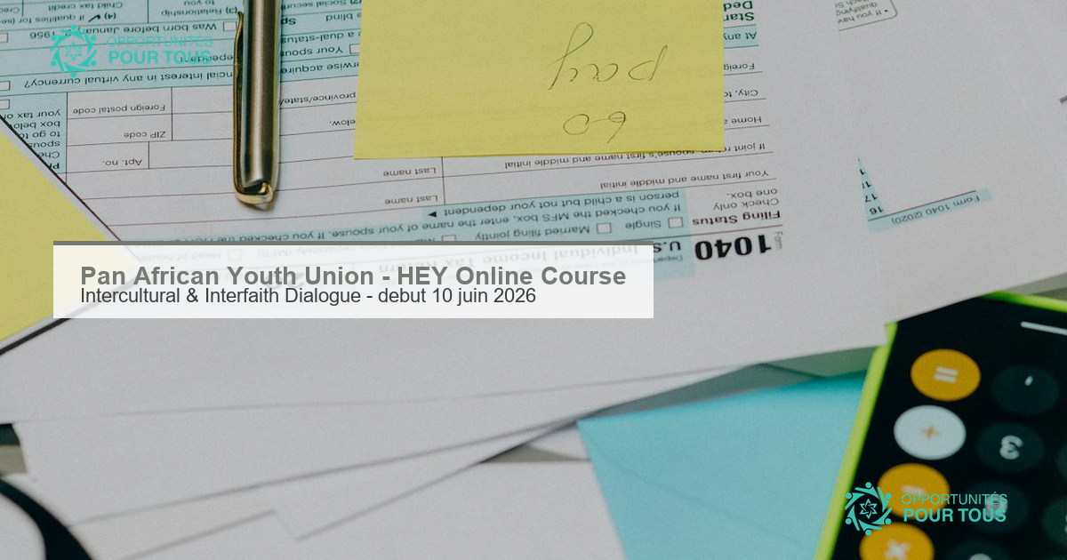 HEY Online Training Course on Intercultural and Interfaith Dialogue : nouvelle edition du Pan African Youth Union (debut 10 juin 2026)