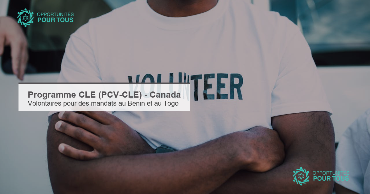 Programme CLE (PCV-CLE Canada) : appel a volontaires pour des mandats au Benin et au Togo