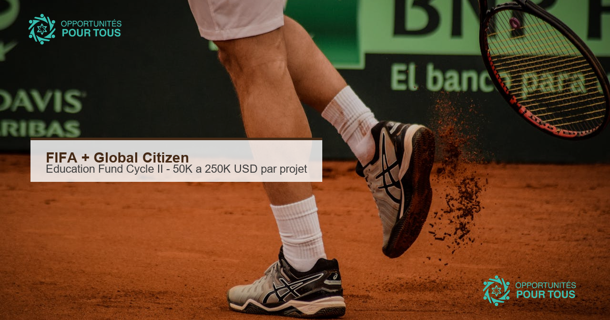 FIFA + Global Citizen Education Fund : Cycle II – subventions de 50 000 à 250 000 USD pour l&rsquo;éducation et le sport
