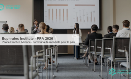 Euphrates Institute – Peace Practice Alliance (PPA) 2026 : appel à candidatures pour rejoindre une communauté mondiale dédiée à la paix