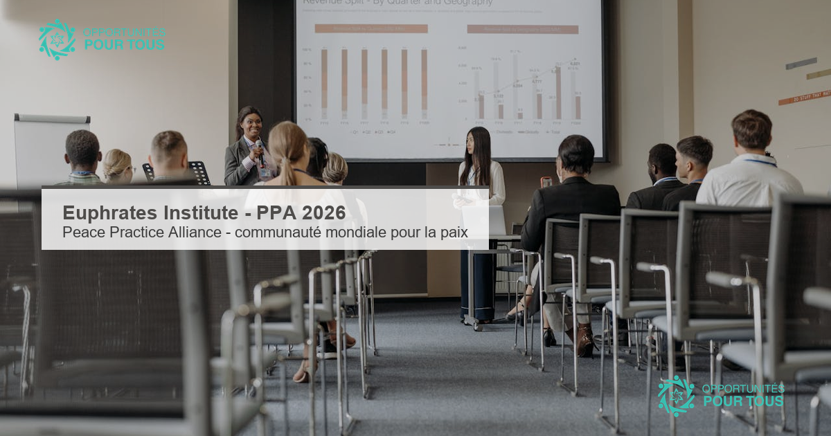 Euphrates Institute – Peace Practice Alliance (PPA) 2026 : appel à candidatures pour rejoindre une communauté mondiale dédiée à la paix