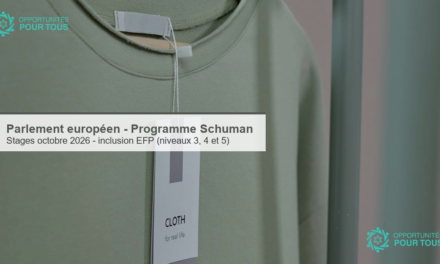 Parlement européen : nouveaux stages Schuman (octobre 2026) – désormais ouverts aux candidats EFP (niveaux 3, 4 et 5)