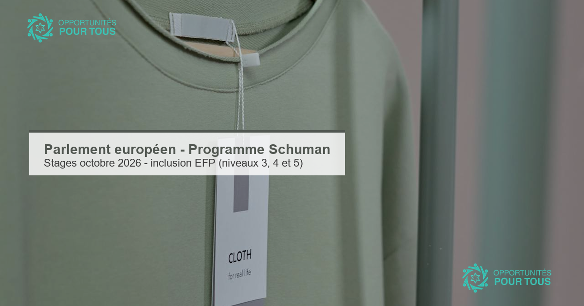Parlement européen : nouveaux stages Schuman (octobre 2026) – désormais ouverts aux candidats EFP (niveaux 3, 4 et 5)