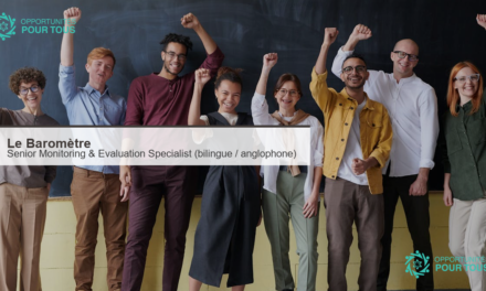 Le Baromètre recrute un·e Senior Monitoring & Evaluation Specialist (bilingue ou anglophone, langue de travail principale : anglais)