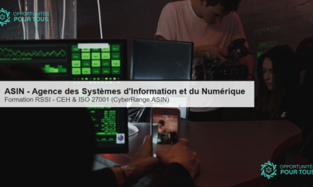 ASIN (Bénin) : appel à candidature pour les RSSI – formations CEH (Certified Ethical Hacker) et ISO 27001 (CyberRange)