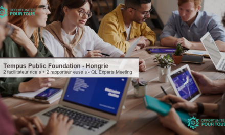 Tempus Public Foundation (Hongrie) : appel à 2 facilitateur·rice·s et 2 rapporteur·euse·s pour l&rsquo;International Quality Label Experts Meeting