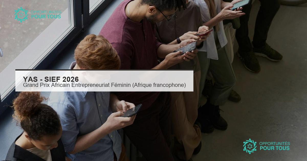 YAS – Grand Prix Africain de l&rsquo;Entrepreneuriat Féminin 2026 (SIEF) pour les femmes entrepreneures d&rsquo;Afrique francophone