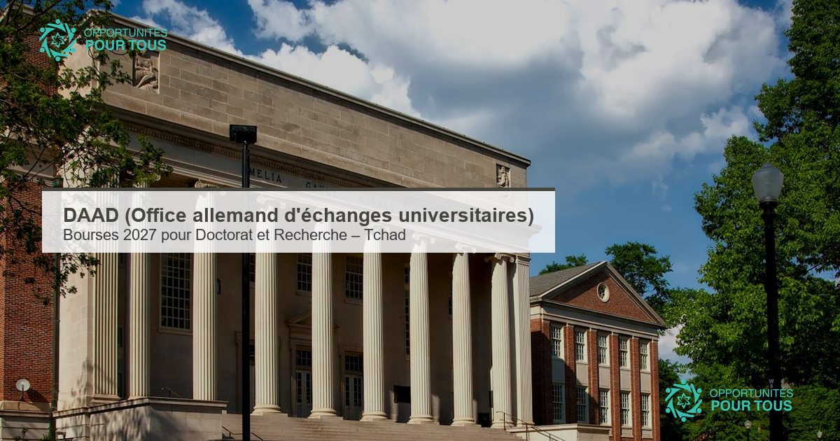 DAAD : bourses 2027 pour étudier en Allemagne (Doctorat, Recherche) – ouvertes aux étudiant·e·s et jeunes chercheur·euse·s du Tchad