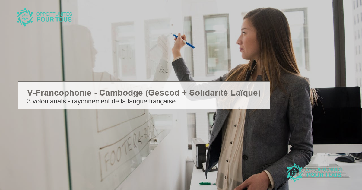V-Francophonie au Cambodge : 3 offres de volontariat de solidarité internationale (Gescod + Solidarité Laïque)