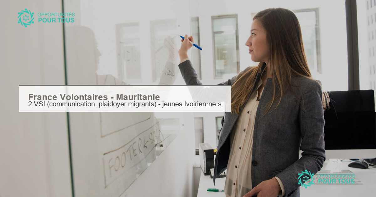 France Volontaires (Mauritanie) : 2 missions de VSI (communication & plaidoyer, accompagnement des migrants) – jeunes Ivoirien·ne·s
