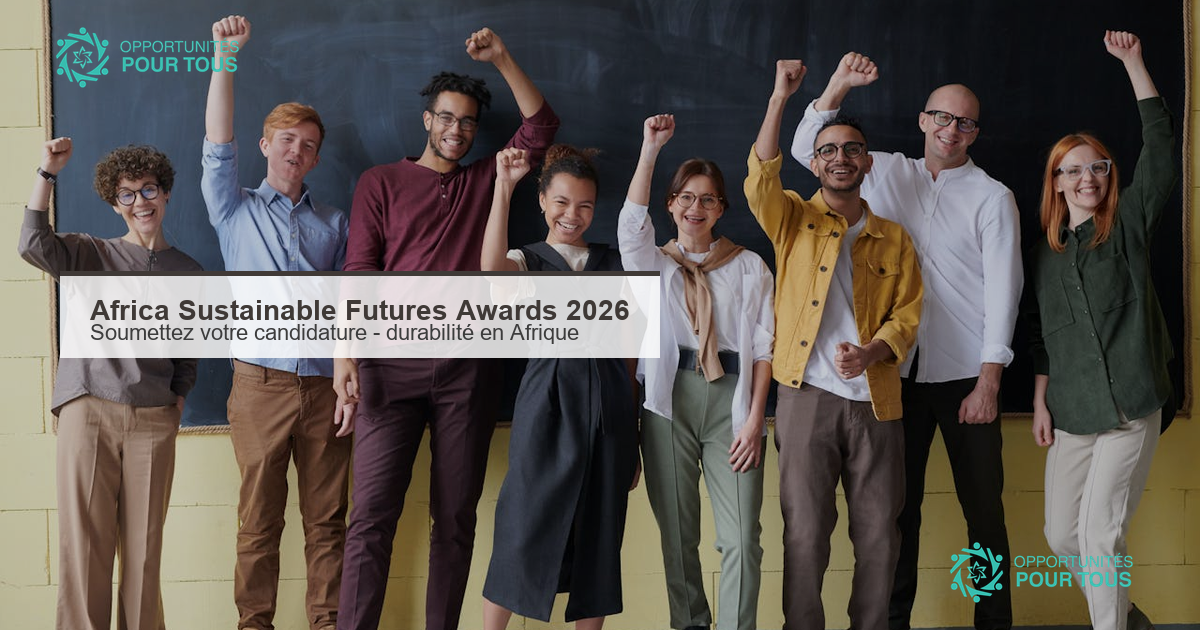Africa Sustainable Futures Awards 2026 : appel à candidatures pour la durabilité en Afrique