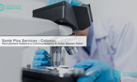 Santé Plus Services (Cotonou) recrute des Aidant·e·s Communautaires et des Aides Maman-Bébé