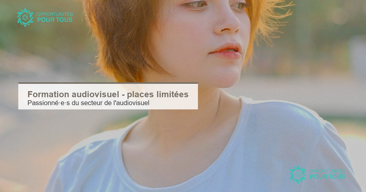 Formation audiovisuel : appel aux passionné·e·s du secteur – places limitées