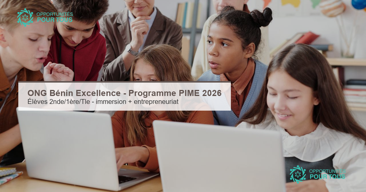 ONG Bénin Excellence – Programme PIME 2026 : immersion en bibliothèque et modules d&rsquo;entrepreneuriat pour élèves de lycée (2nde, 1ère, Terminale)