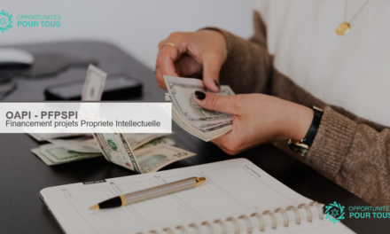 OAPI – PFPSPI : programme de financement de projets valorisant la propriété intellectuelle (clôture imminente)