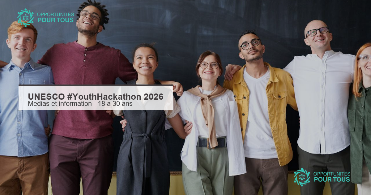 UNESCO #YouthHackathon 2026 – concours pour les 18-30 ans sur l&rsquo;éducation aux médias et à l&rsquo;information