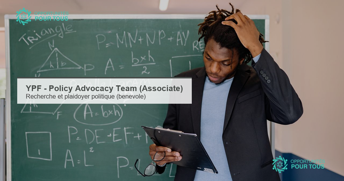YPF (Youth Policy Forum) – Recrutement : Policy Advocacy Team, poste d&rsquo;Associate (bénévole)