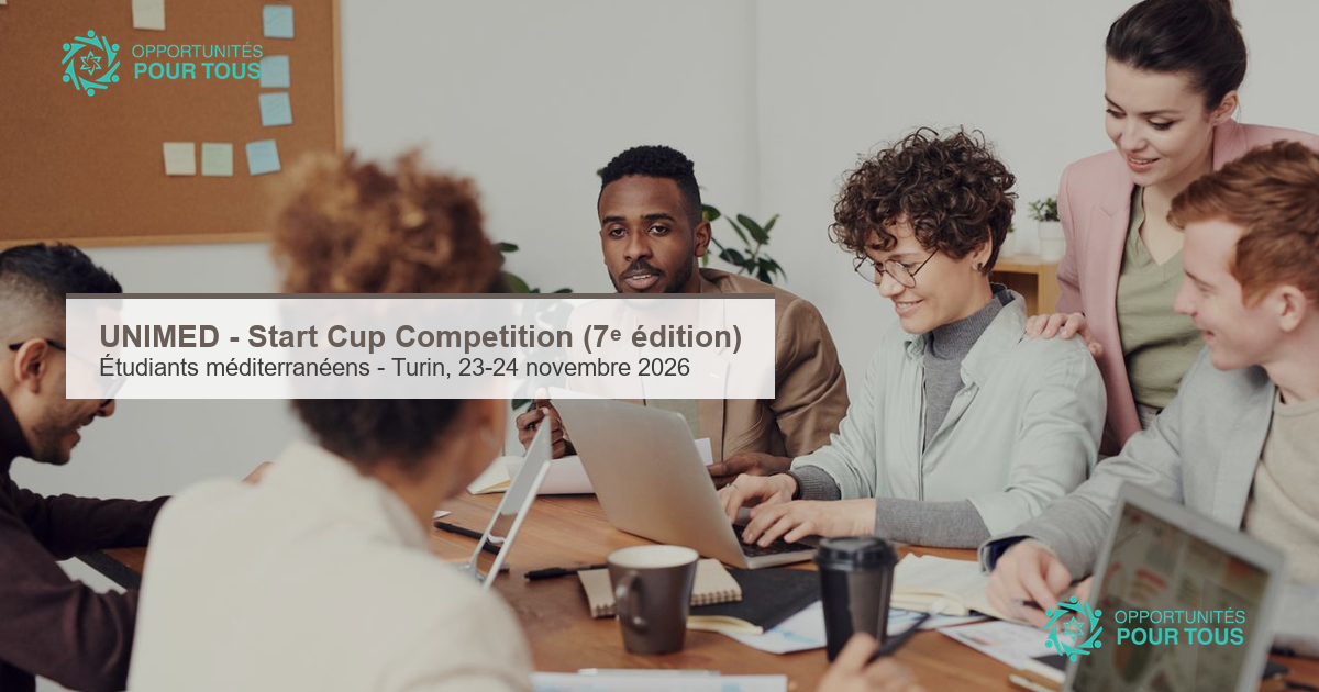 UNIMED – 7ᵉ édition de la Start Cup Competition : appel à candidatures pour étudiant·e·s méditerranéen·ne·s (Turin, 23-24 novembre 2026)