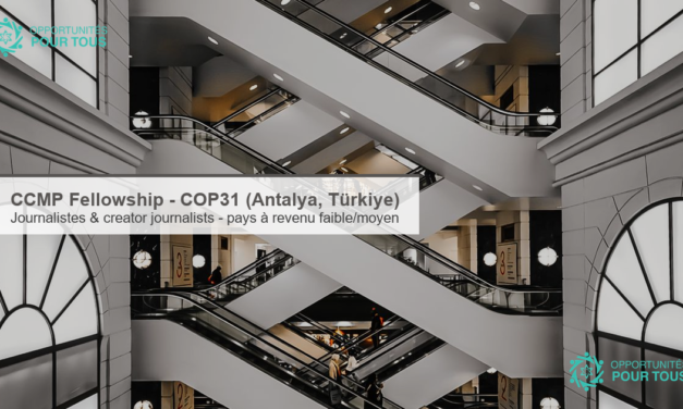 Climate Change Media Partnership (CCMP) Fellowship – COP31 (Antalya, Türkiye) : appel aux journalistes et creator journalists