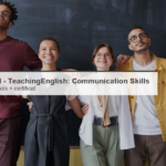 British Council TeachingEnglish – cours gratuit « Communication Skills » de 3 mois (certificat)