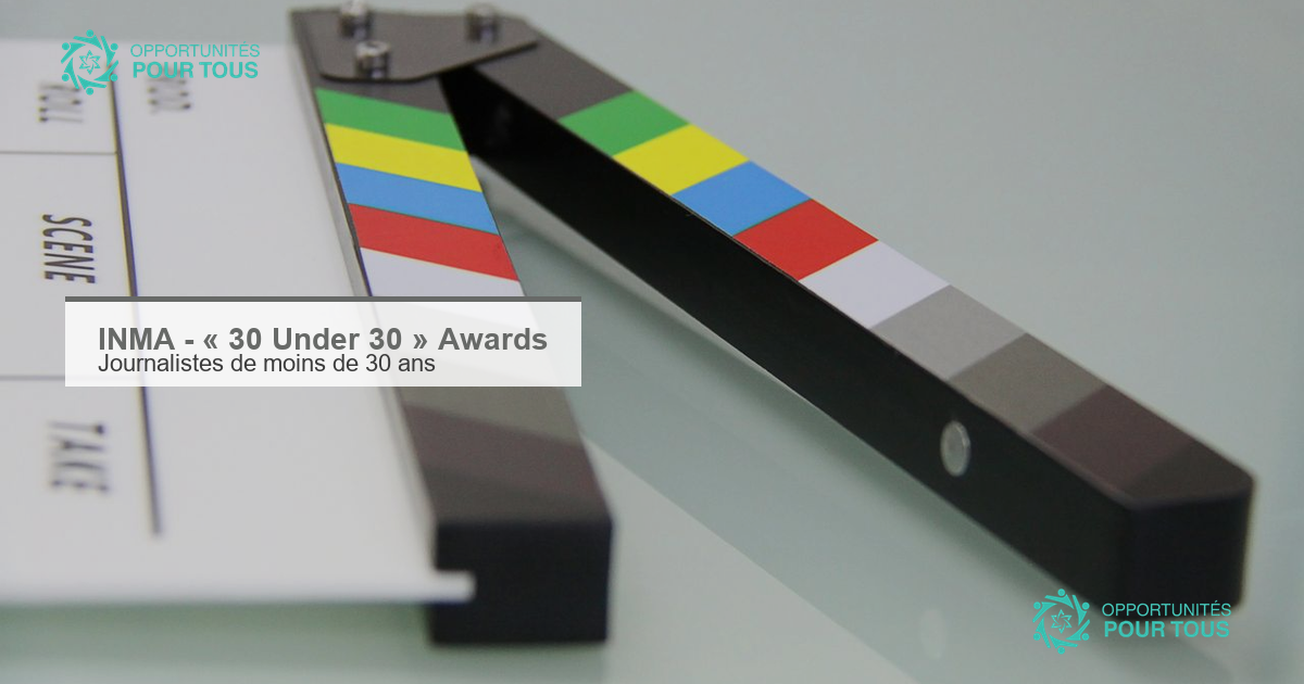 INMA – « 30 Under 30 » Awards : appel à candidatures pour jeunes professionnel·le·s des médias (moins de 30 ans)