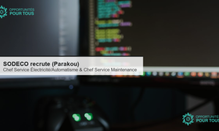SODECO recrute (Parakou) : Chef Service Électricité et Automatisme & Chef Service Maintenance