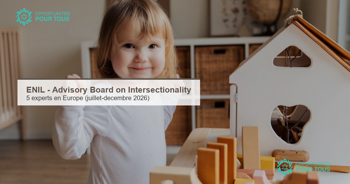 ENIL – Advisory Board on Intersectionality (5 experts en Europe, juillet-décembre 2026)