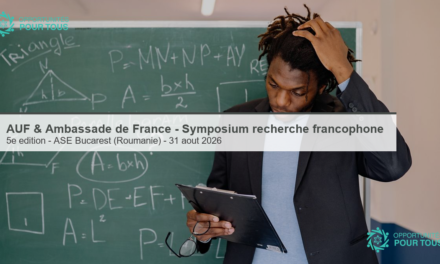 AUF & Ambassade de France en Roumanie – 5e Symposium de la recherche scientifique francophone (Bucarest, novembre 2026)