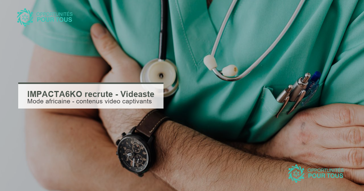 IMPACTA6KO – recrute un(e) Vidéaste (mode africaine)