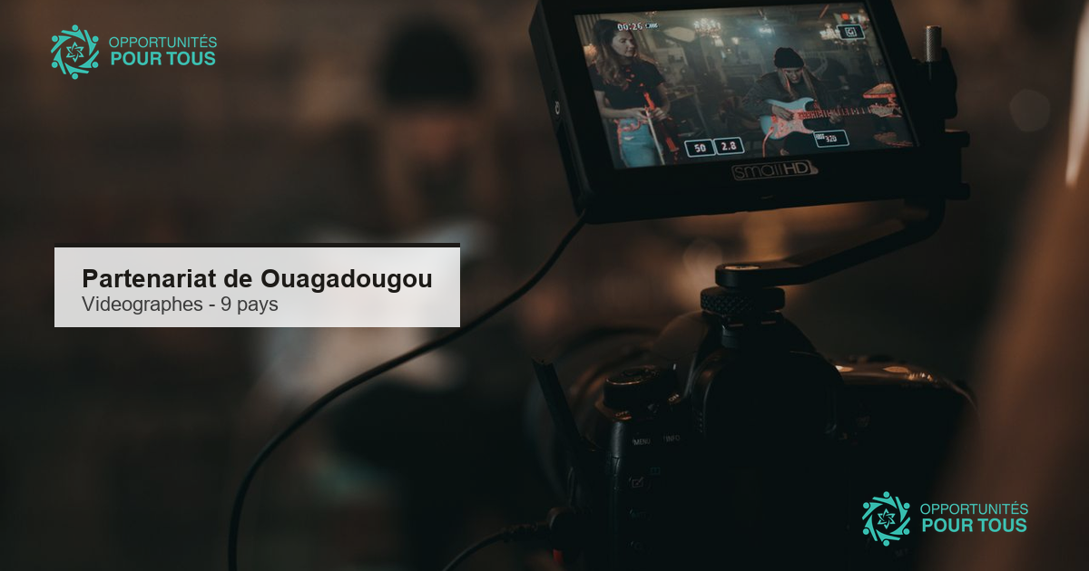 Le Partenariat de Ouagadougou recherche des vidéographes