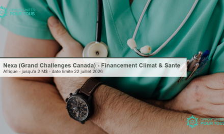 Nexa (Grand Challenges Canada) – financement pour le climat et la santé (jusqu&rsquo;à 2 millions de dollars)