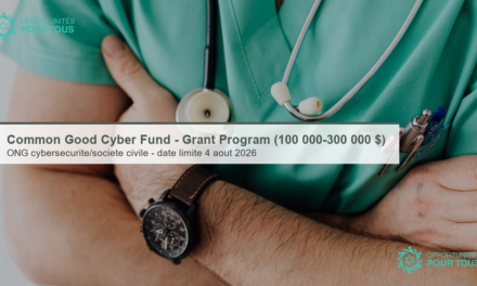 Common Good Cyber Fund – Grant Program (de 100 000 à 300 000 $)