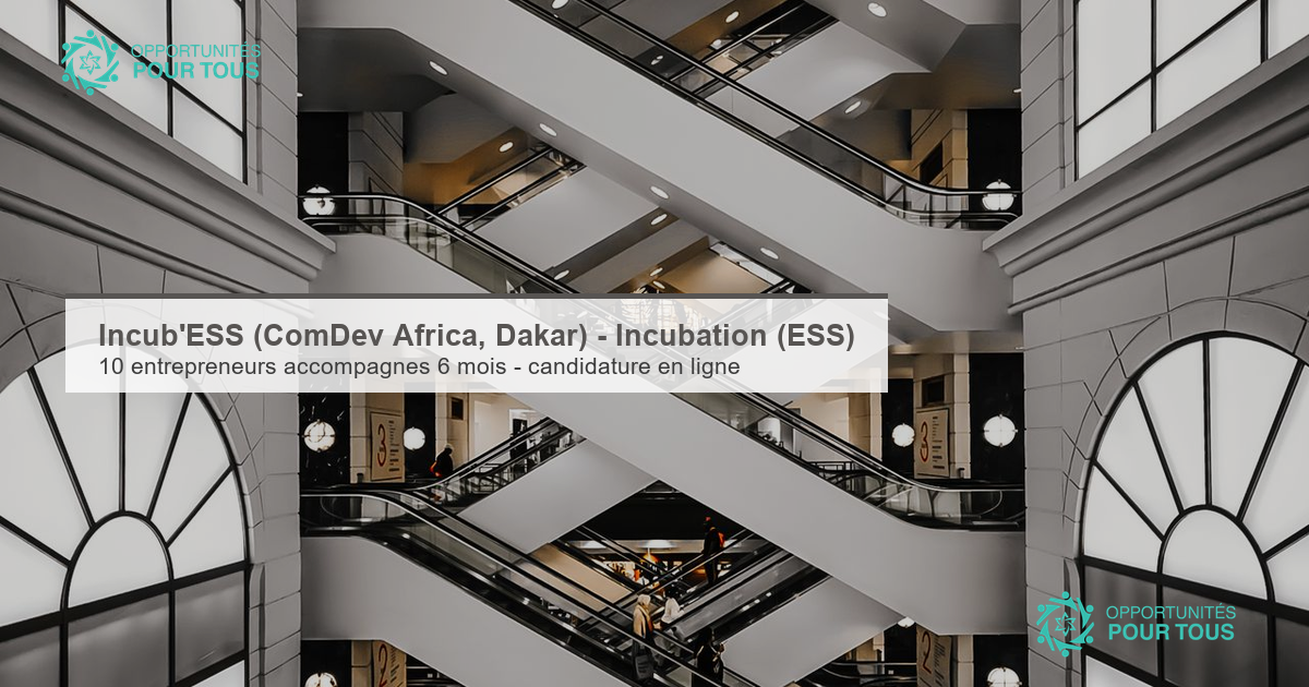 Incub&rsquo;ESS (ComDev Africa, Dakar) – programme d&rsquo;incubation (Économie Sociale et Solidaire)