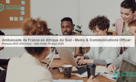 Ambassade de France en Afrique du Sud – recrute un(e) Media and Communications Officer (Pretoria)