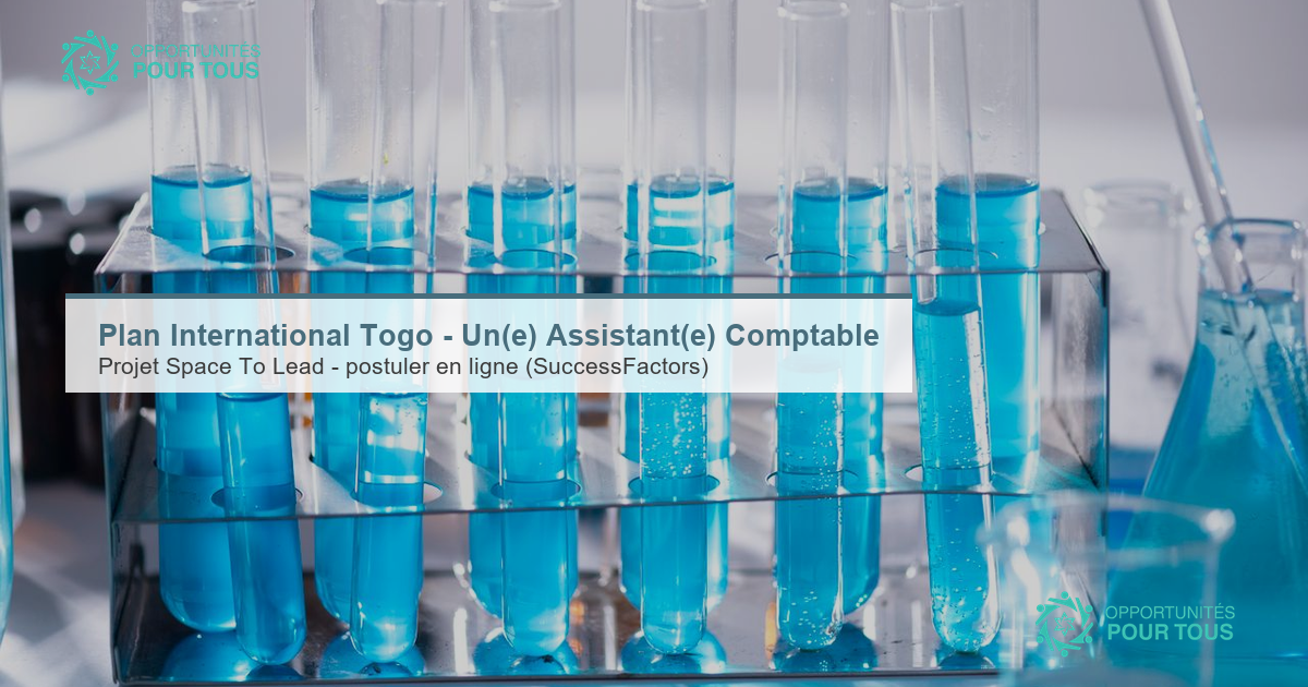 Plan International Togo recherche un(e) Assistant(e) Comptable