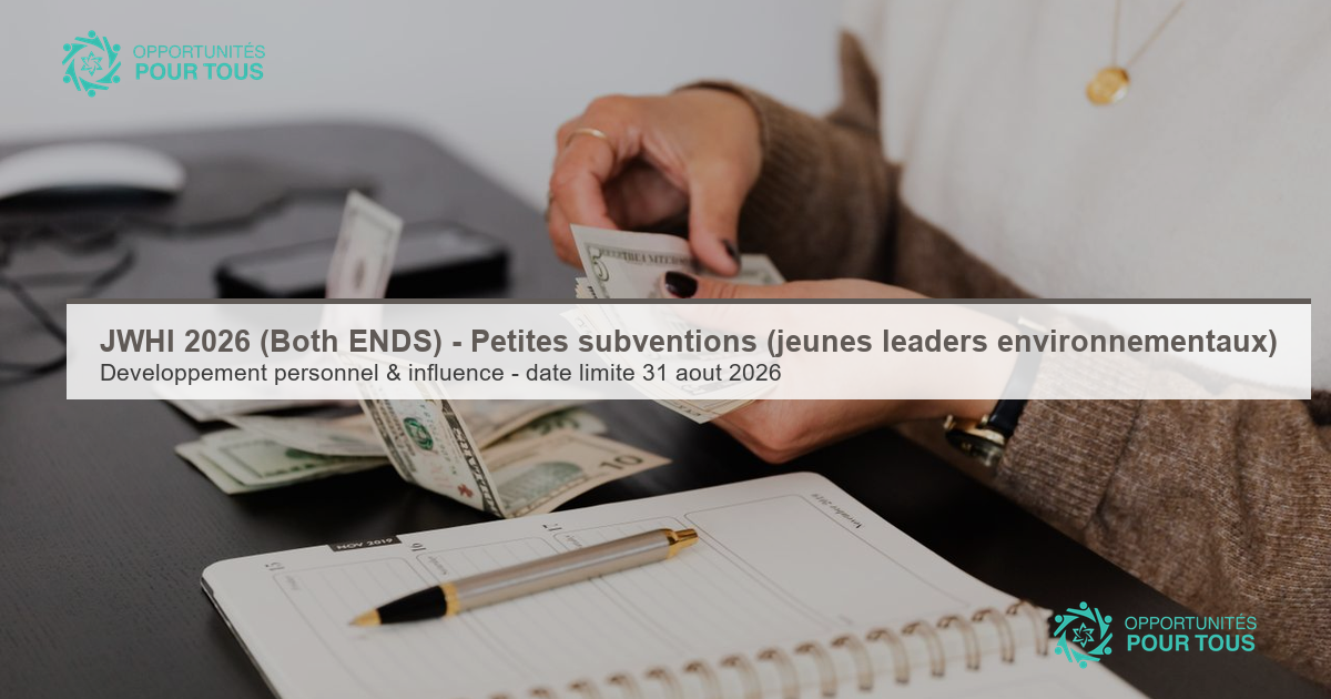 JWHI 2026 (Both ENDS) – Petites subventions pour jeunes leaders environnementaux
