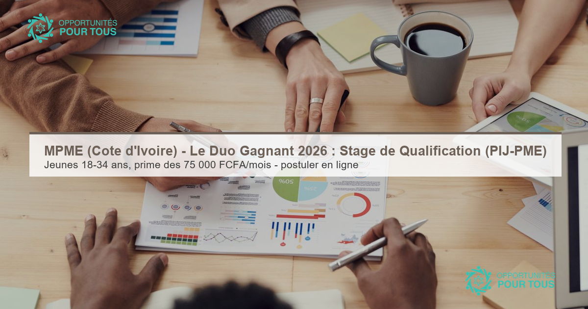 MPME (Côte d&rsquo;Ivoire) – Le Duo Gagnant 2026 : Stage de Qualification dans les PME (PIJ-PME)