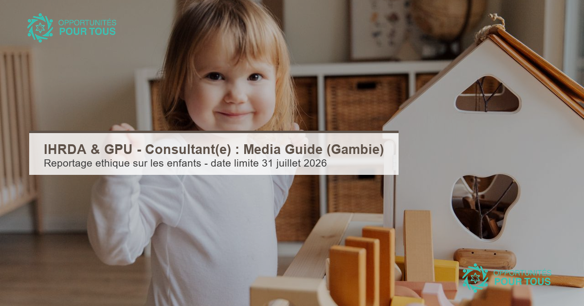 IHRDA & GPU – Consultant·e pour développer un Media Guide (reportage éthique sur les enfants, Gambie)