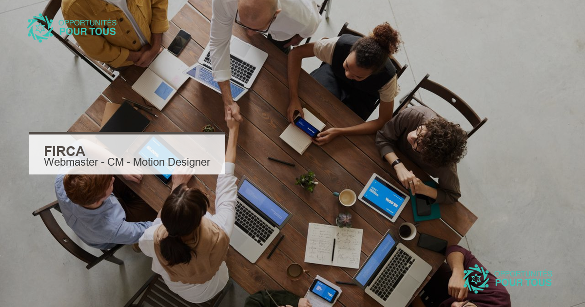 Le FIRCA recrute un webmaster – community manager – motion designer