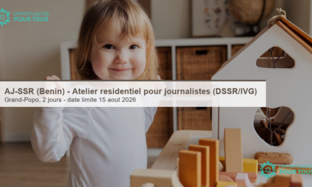 AJ-SSR (Bénin) – Atelier résidentiel pour journalistes en DSSR/IVG (Grand-Popo)